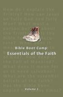 Bible Boot Camp: Essentials of the Faith 1453856757 Book Cover