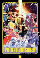 Star Wars: Path of the Lightsaber, Vol. 1 (1) 1974752860 Book Cover