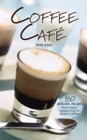 Coffee Cafe 1845370376 Book Cover