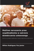 Mozliwe naruszenie praw wspólmalzonka w zakresie dziedziczenia ustawowego (Polish Edition) 6209427952 Book Cover