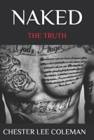 NAKED: THE TRUTH 1674276532 Book Cover