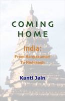 Coming Home: India: From Kanyakumari to Rishikesh 0615459757 Book Cover