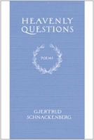 Heavenly Questions: Poems 0374533040 Book Cover