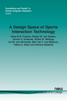 A Design Space of Sports Interaction Technology 1638280649 Book Cover