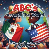 ABCs Around the World : English and Spanish Edition 1956292330 Book Cover