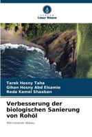 Verbesserung der biologischen Sanierung von Rohöl (German Edition) 6208588685 Book Cover