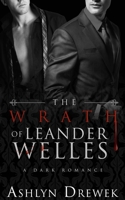 The Wrath of Leander Welles 1955211035 Book Cover