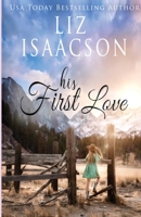 His First Love : A Hammond Family Farm Novel 1953506313 Book Cover