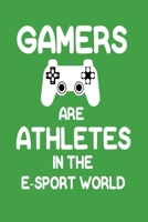 Gamers Are Athletes In the E-Sports World: Gaming Logbook to record your progress on your way to becoming a master gamer 1655569872 Book Cover