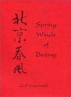 Spring Winds of Beijing 0944435203 Book Cover