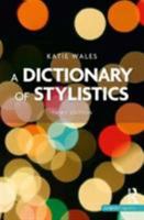 A Dictionary of Stylistics 1408231158 Book Cover