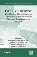 GEO-velopment: The Role of Geological and Geotechnical Engineering in New and Redevelopment Projects (GPP 5) (Geotechnical Practice Publication) 0784410062 Book Cover