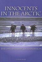 Innocents in the Arctic: The 1951 Spitsbergen Expedition 1889963976 Book Cover