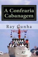 A Confraria Cabanagem 150103751X Book Cover