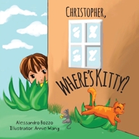 Christopher, Where's Kitty? 1525555243 Book Cover