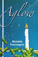 Aglow 1466499907 Book Cover