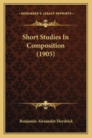 Short Studies In Composition 1164841076 Book Cover
