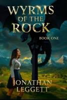 The Wyrms of the Rock: Book 1 (The Everwar: Endless Tides) B0FKMF9Y6L Book Cover