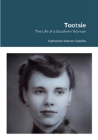 Tootsie: The Life of a Southern Woman 1387858823 Book Cover