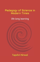 Pedagogy of Science in Modern Times: life long learning B0BW2GW1RX Book Cover