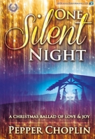 One Silent Night - SATB Score with Performance CD: A Christmas Ballad of Love & Joy (Cantata/Sacred Musical, SATB, Piano, Performance CD) 0787714208 Book Cover