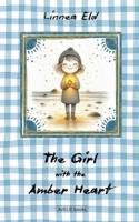 The Girl With The Amber Heart B0FLYMWP6F Book Cover