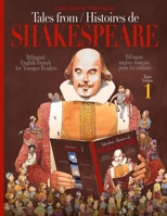 Tales from Shakespeare - Histoires de Shakespeare: Bilingue Anglais-Fran�ais Pour Les Enfants - Bilingual English-French for Younger Readers 1979027463 Book Cover