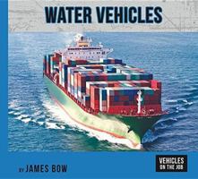 Water Vehicles 1599539462 Book Cover