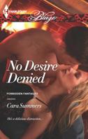 No Desire Denied 0373797761 Book Cover