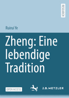 Zheng: Eine lebendige Tradition (German Edition) 3662708167 Book Cover
