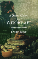 A Sure Cure for Witchcraft 1771089776 Book Cover