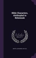 Bible Characters, Volume 3 1355330157 Book Cover