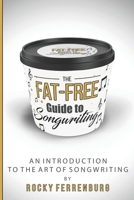The Fat-Free Guide to Songwriting B096TTQHLZ Book Cover