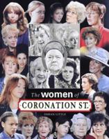 The Women of "Coronation Street" 0752224433 Book Cover
