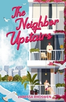 The Neighbor Upstairs B0GJMC5MRY Book Cover