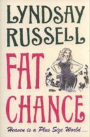 Fat Chance 1842433008 Book Cover