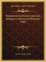 Romanorum sermonis castrensis reliquiae collectae et illustratae 1160248621 Book Cover