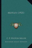 Motley 0469162759 Book Cover