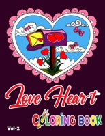 Heart Love Coloring Book: Relaxing Fun-Filled Coloring Book For Kids and children's - Heart Love Coloring Book For children's. Love Heart Toddlers Couloring Books For Kids. 1672837103 Book Cover