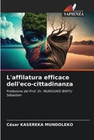 L'affilatura efficace dell'eco-cittadinanza: Prefazione del Prof. Dr. MUNGUIKO BINTU Sébastien 6205867079 Book Cover