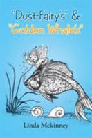 Dust-Fairy's & Golden Whale's 1514426145 Book Cover