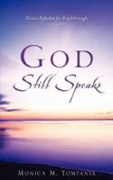 God Still Speaks 1602665923 Book Cover