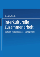Interkulturelle Zusammenarbeit: Kulturen - Organisationen - Management 3409131574 Book Cover
