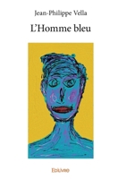 L'Homme bleu (French Edition) 2334111791 Book Cover