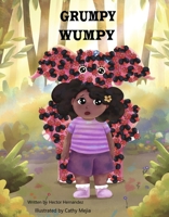 Grumpy Wumpy B0F8Z7CNRH Book Cover