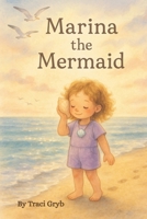 Marina the Mermaid B0F6KMV9SG Book Cover