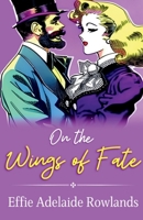On the Wings of Fate B0GDTQZMP7 Book Cover