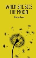 When She Sees the Moon 9357441174 Book Cover