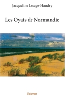 Les Oyats de Normandie (French Edition) 2414053305 Book Cover