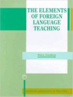 The Elements of Foreign Language Teaching 1853593869 Book Cover